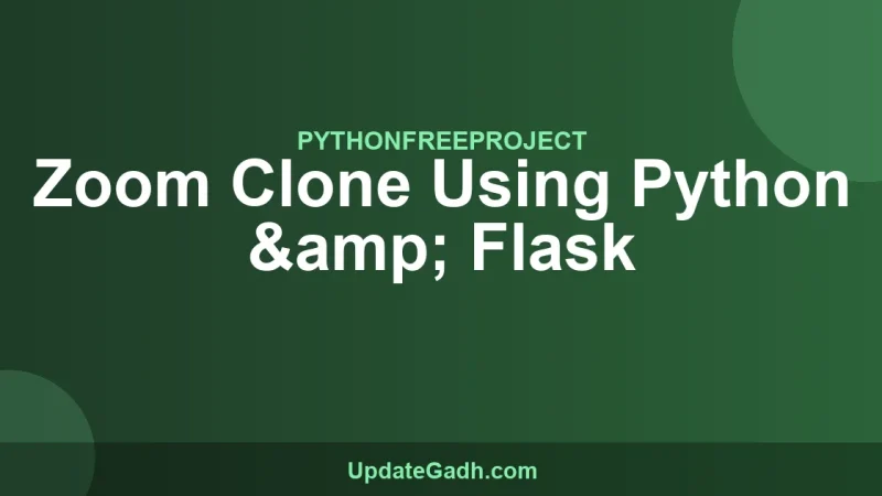 Zoom Clone Using Python & Flask