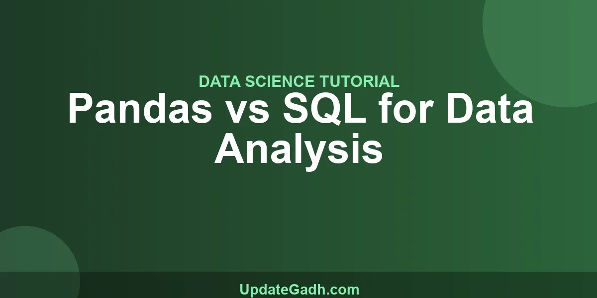 Pandas vs SQL for Data Analysis