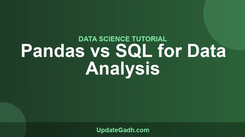 Pandas vs SQL for Data Analysis