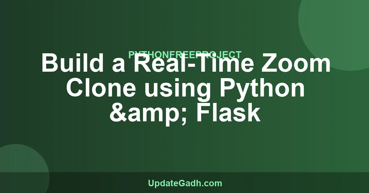 Zoom app Clone Python Flask - Real-Time Video Chat