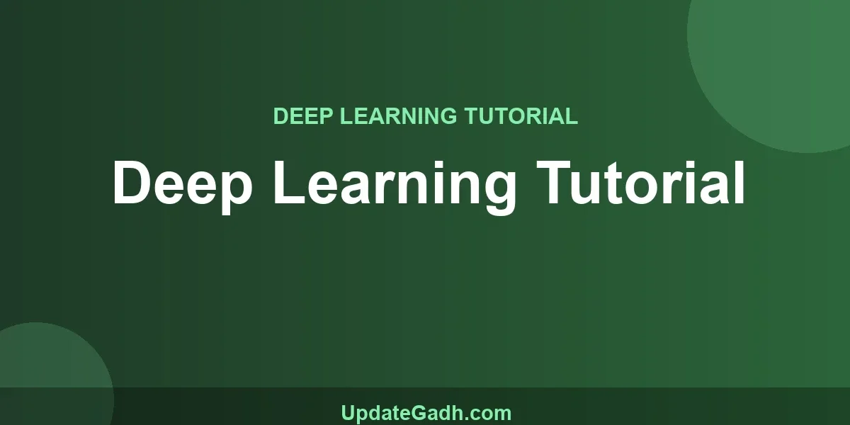 Deep Learning Tutorial