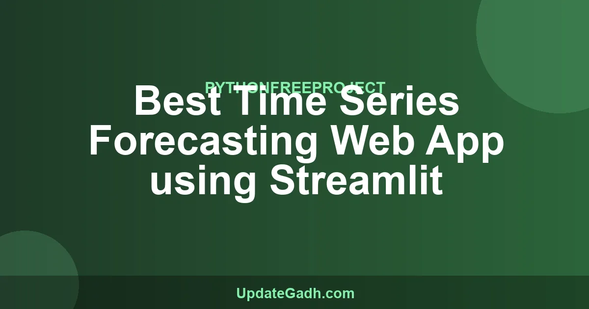 Time Series Forecasting Web App Python Project Free