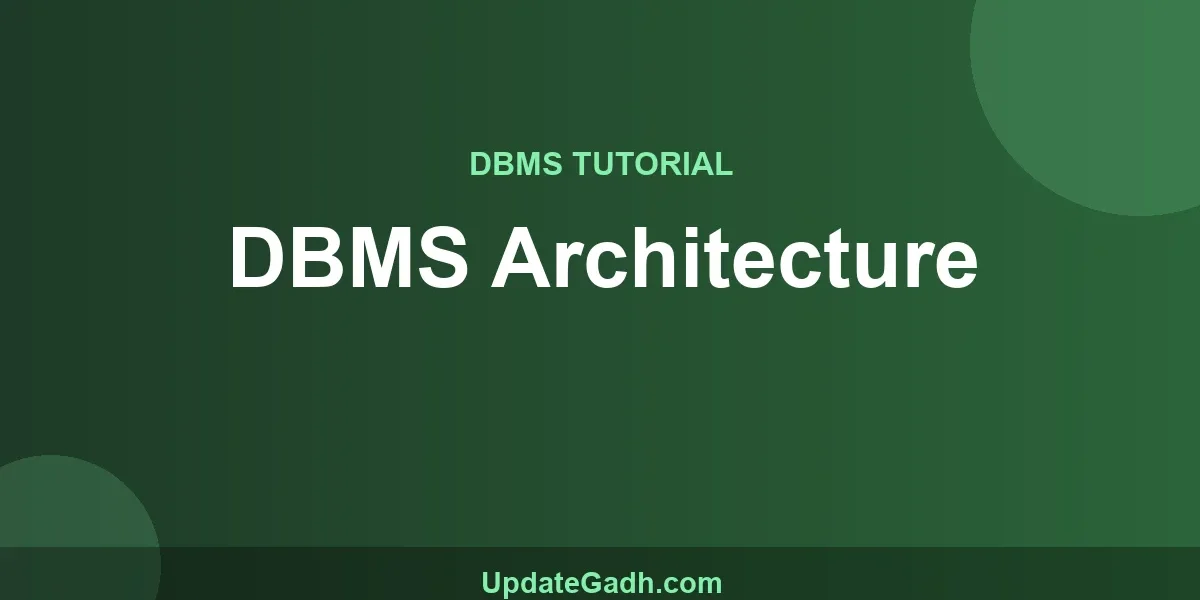 DBMS Architecture