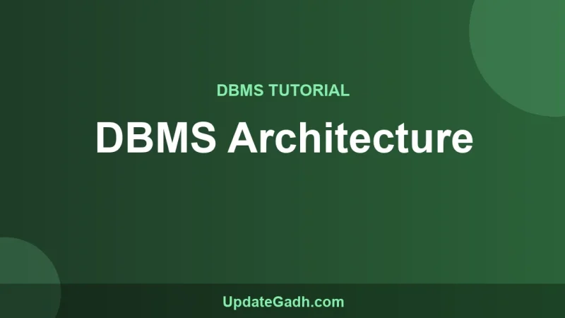 DBMS Architecture