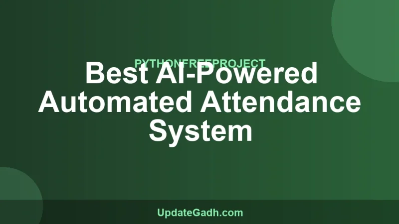 Best AI-Powered Automated Attendance System