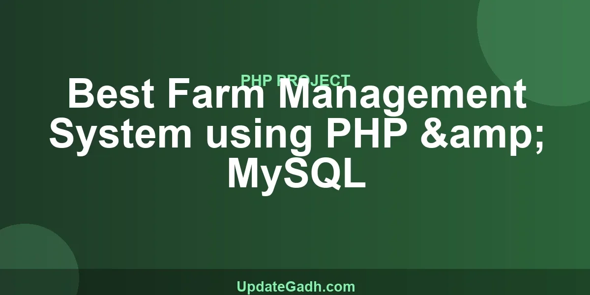 Best Farm Management System using PHP & MySQL