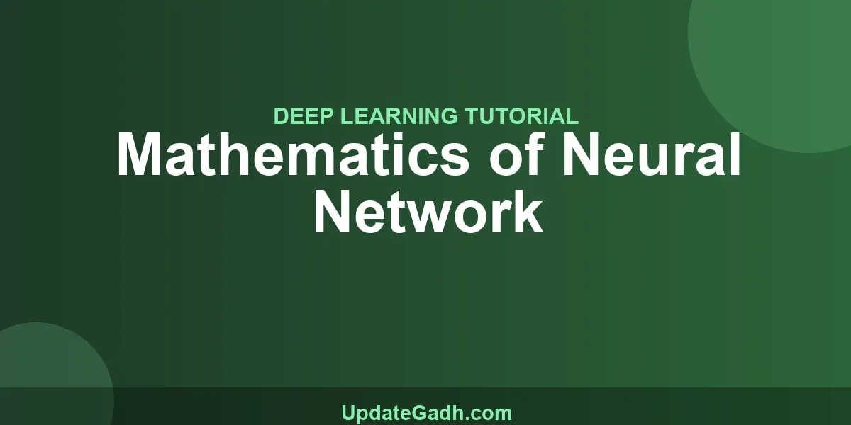 Mathematics of Neural Network