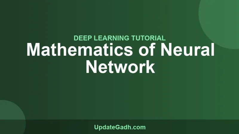 Mathematics of Neural Network