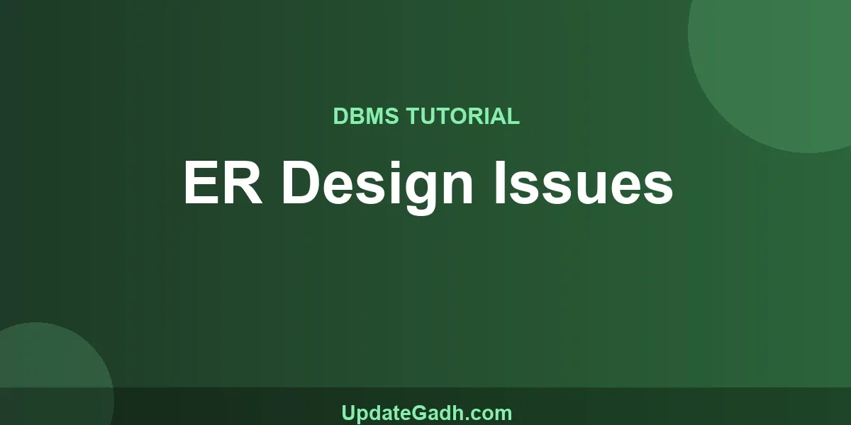 ER Design Issues