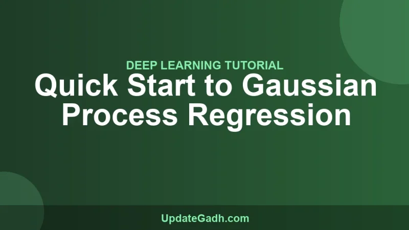 Quick Start to Gaussian Process Regression