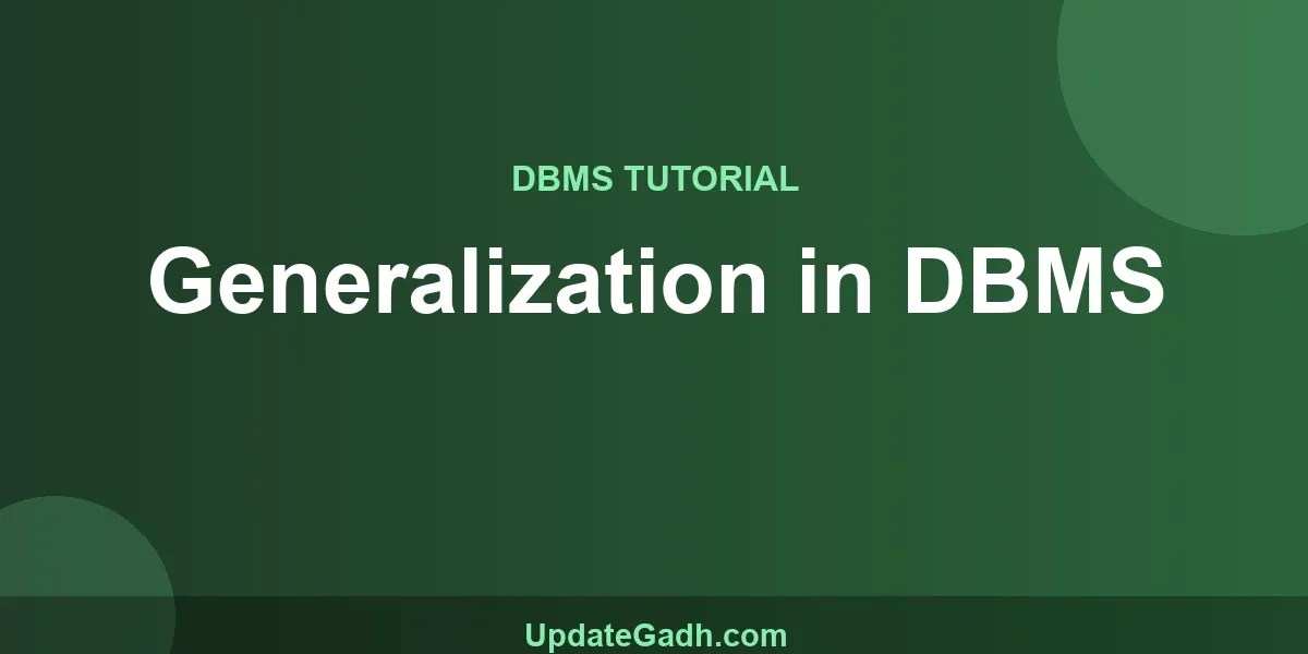 Generalization in DBMS