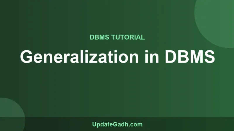 Generalization in DBMS