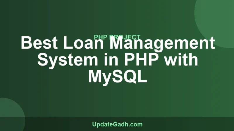 Best Loan Management System in PHP with MySQL