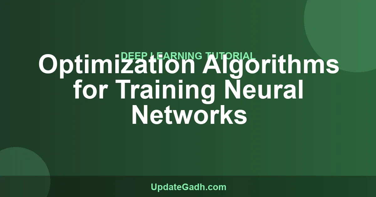 Neural Network Optimization Algorithms Guide 2024