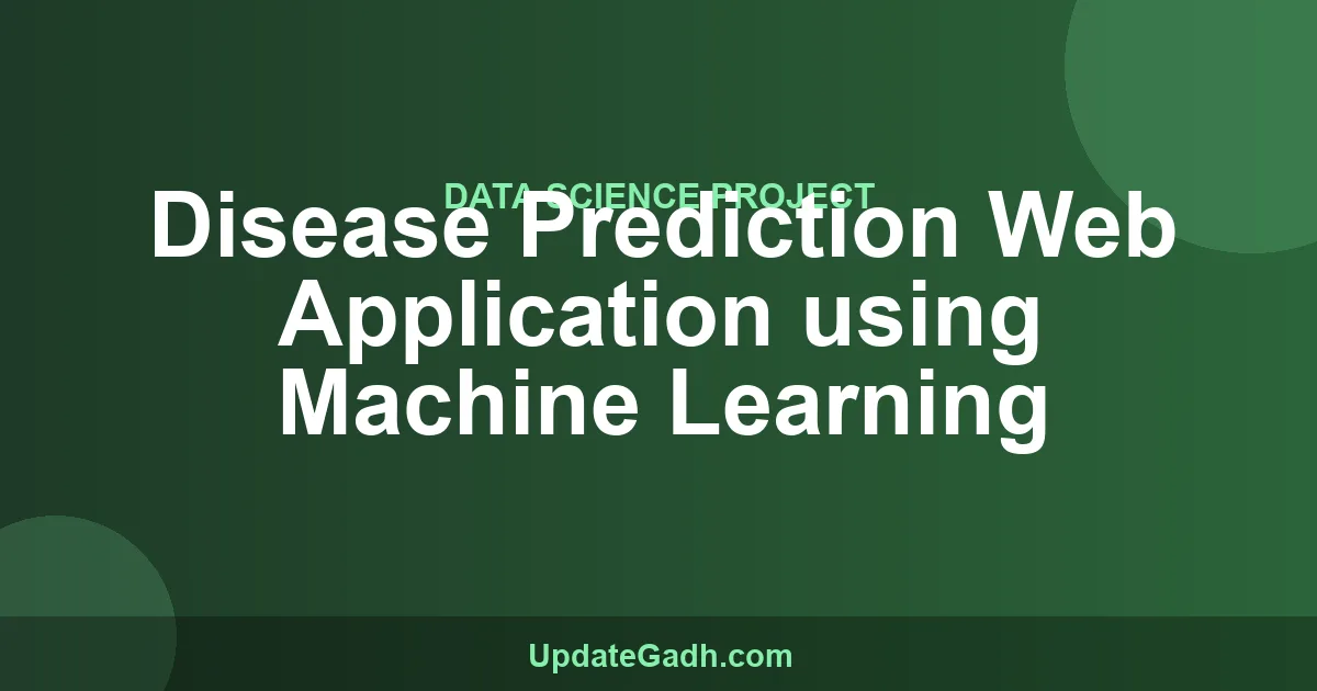 Disease Prediction Web App ML Project Source Code 2024