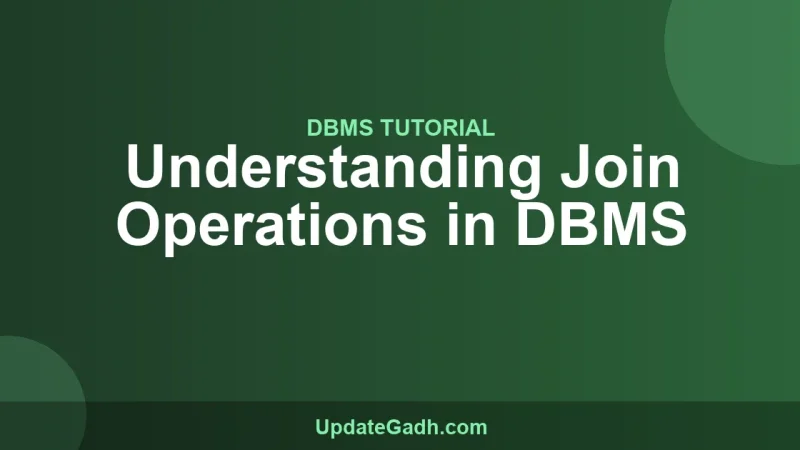 Understanding Join Operations in DBMS