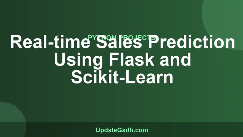 Real-time Sales Prediction Using Flask and Scikit-Learn