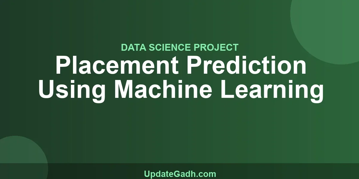 Placement Prediction Using Machine Learning