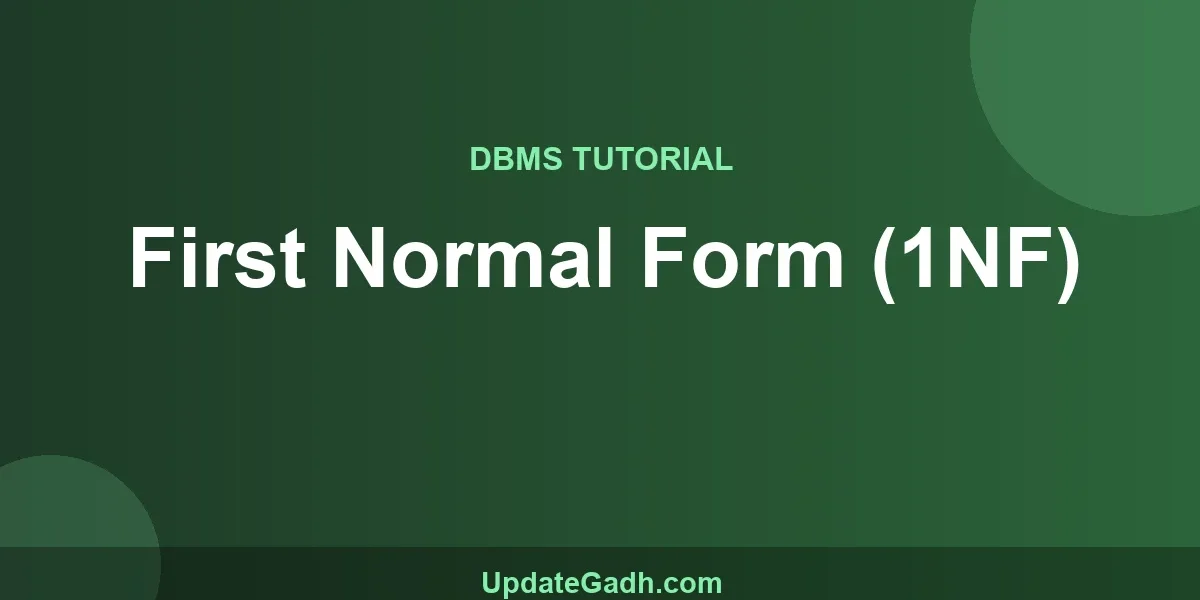 First Normal Form (1NF)