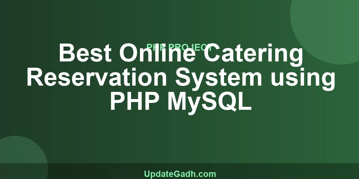 Best Online Catering Reservation System using PHP MySQL