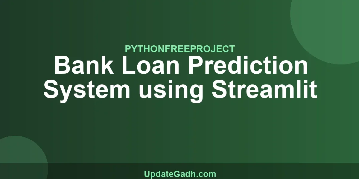 Bank Loan Prediction System using Streamlit