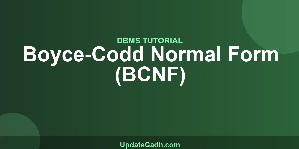 Boyce-Codd Normal Form (BCNF)