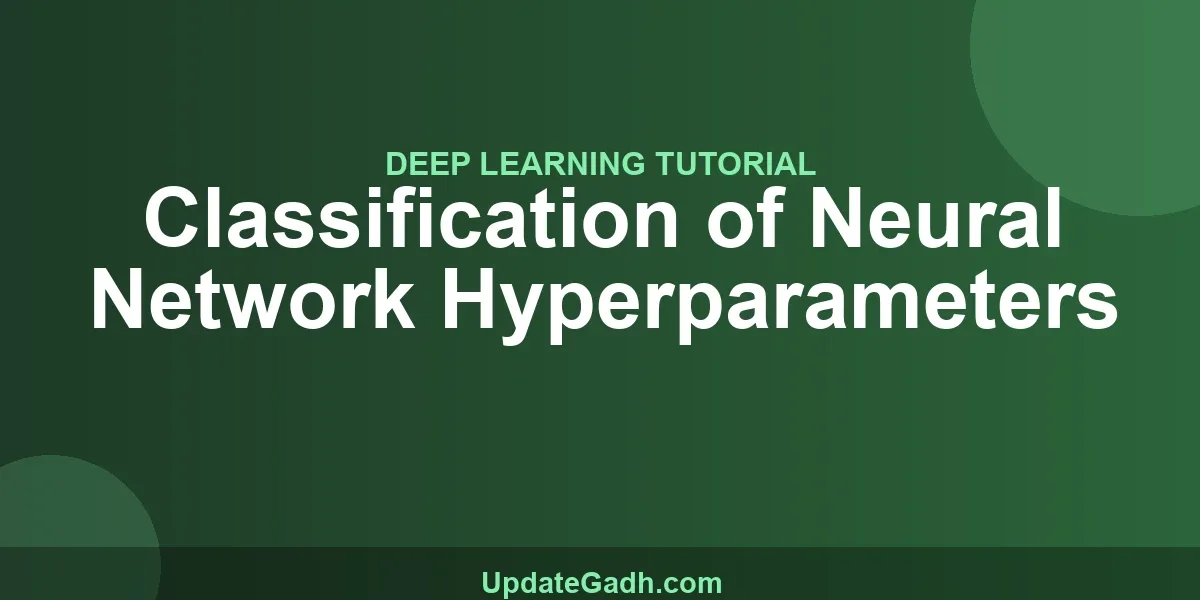 Classification of Neural Network Hyperparameters