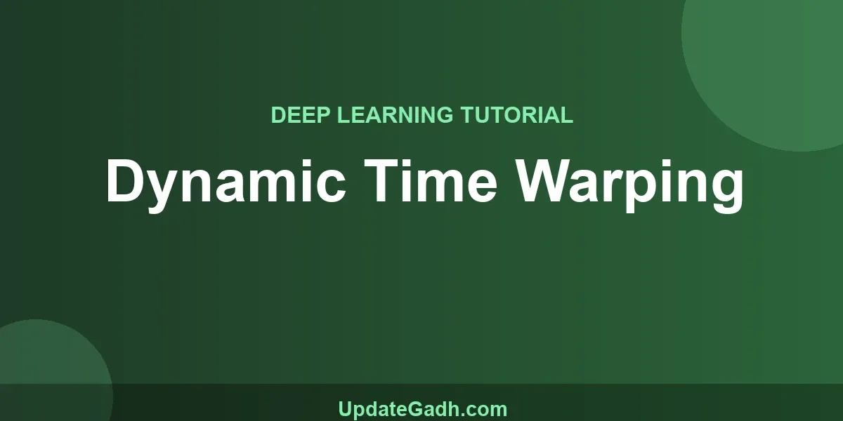 Dynamic Time Warping