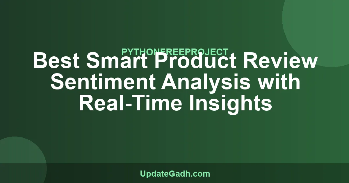 Product Review Sentiment Analysis Project Python Free