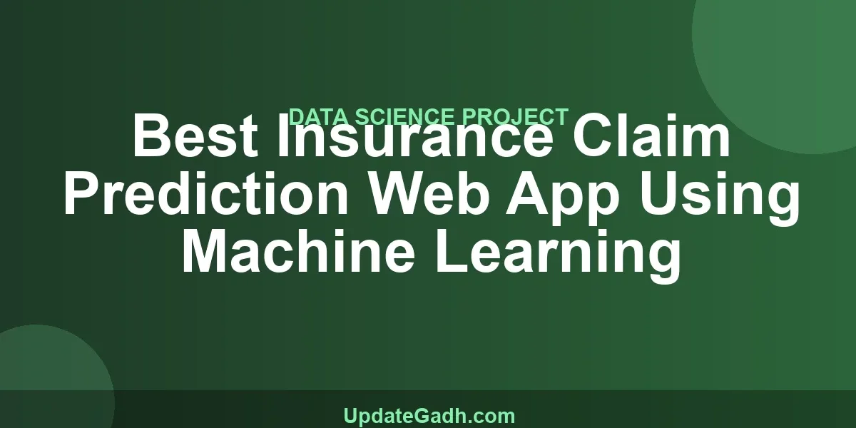 Best Insurance Claim Prediction Web App Using Machine Learning