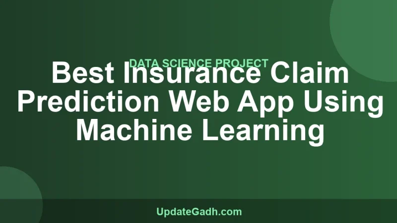 Best Insurance Claim Prediction Web App Using Machine Learning