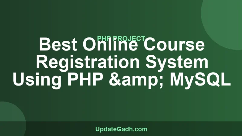 Best Online Course Registration System Using PHP & MySQL