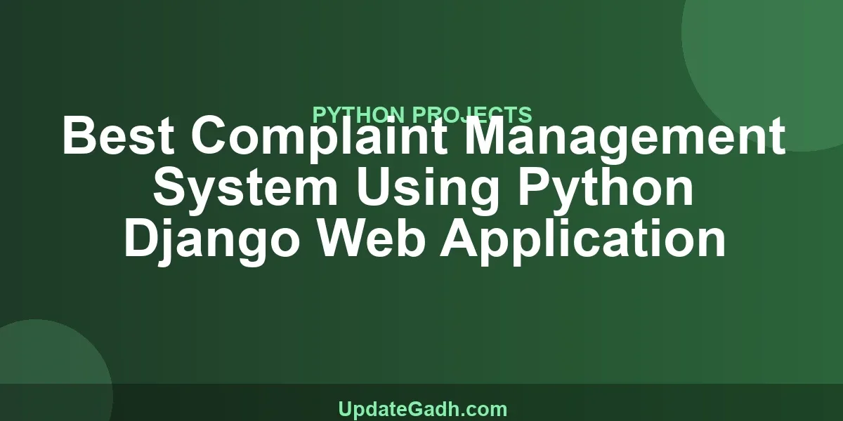 Best Complaint Management System Using Python Django Web Application