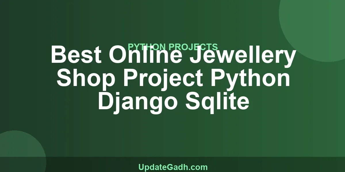 Best Online Jewellery Shop Project Python Django Sqlite