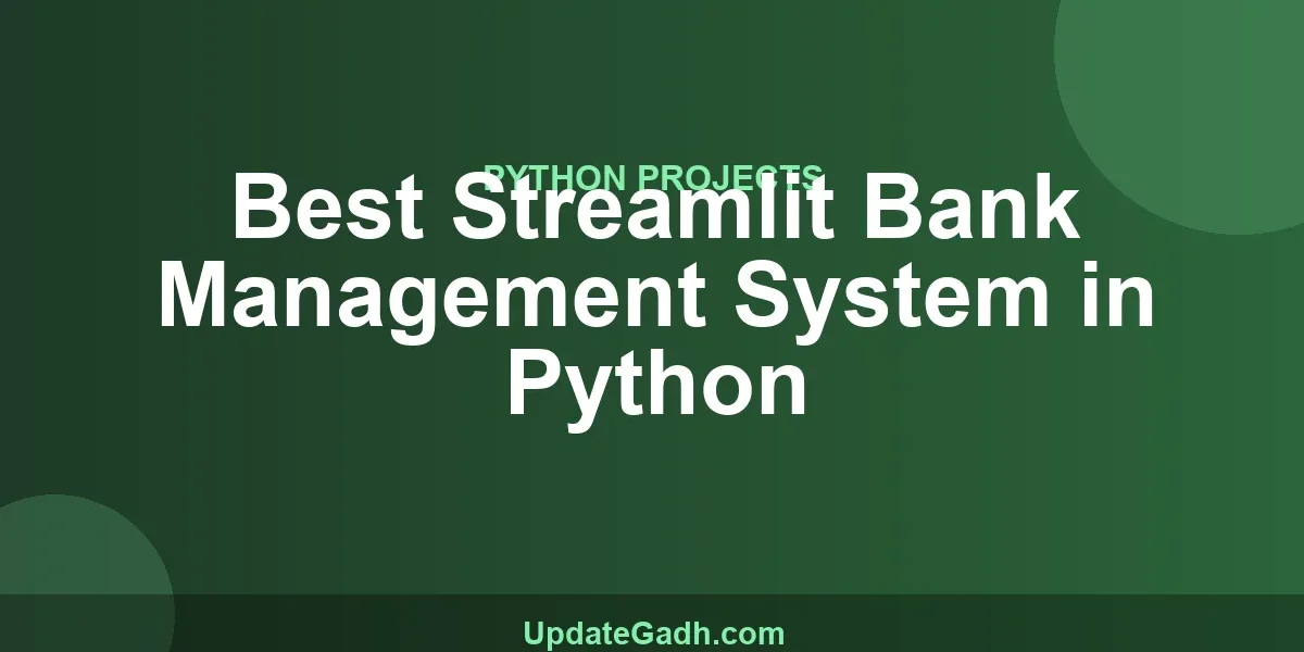 Best Streamlit Bank Management System in Python