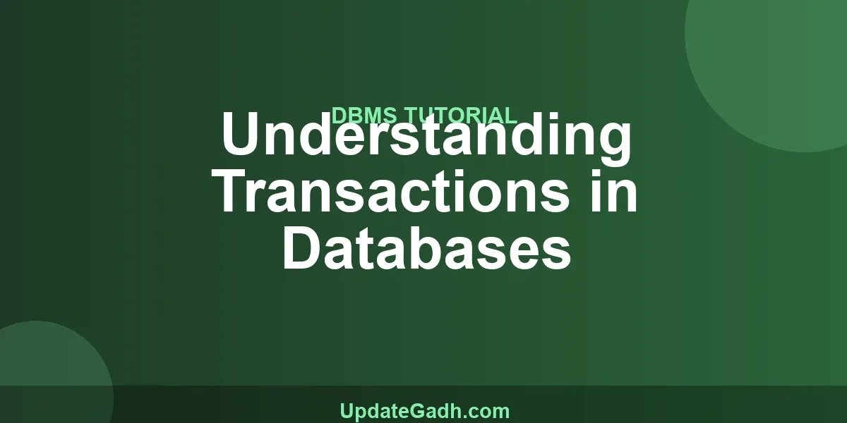 Understanding Transactions in Databases