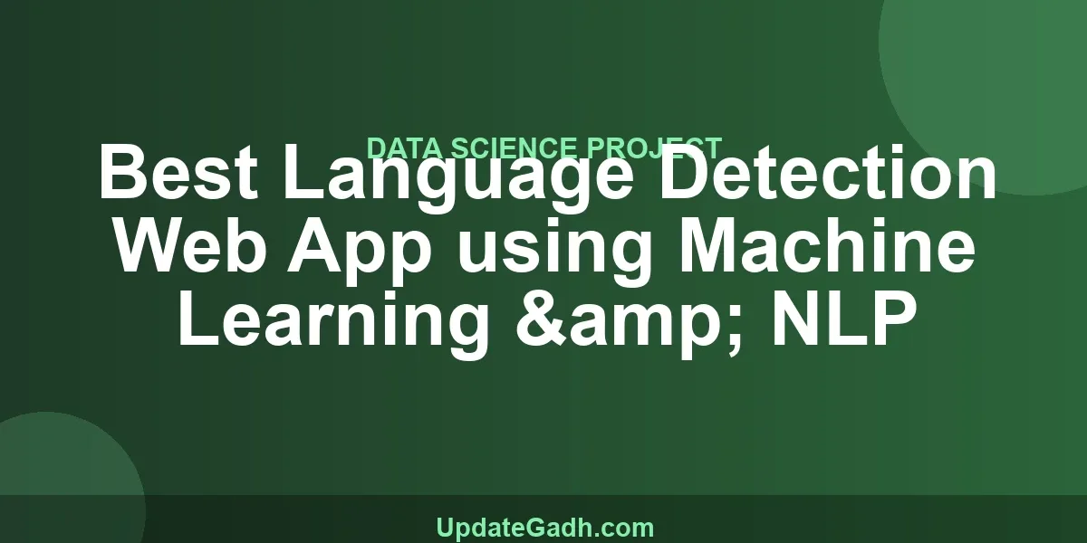 Best Language Detection Web App using Machine Learning & NLP