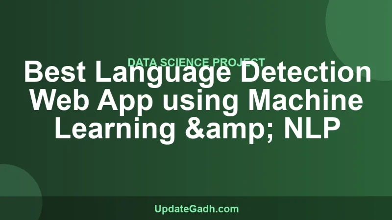 Best Language Detection Web App using Machine Learning & NLP