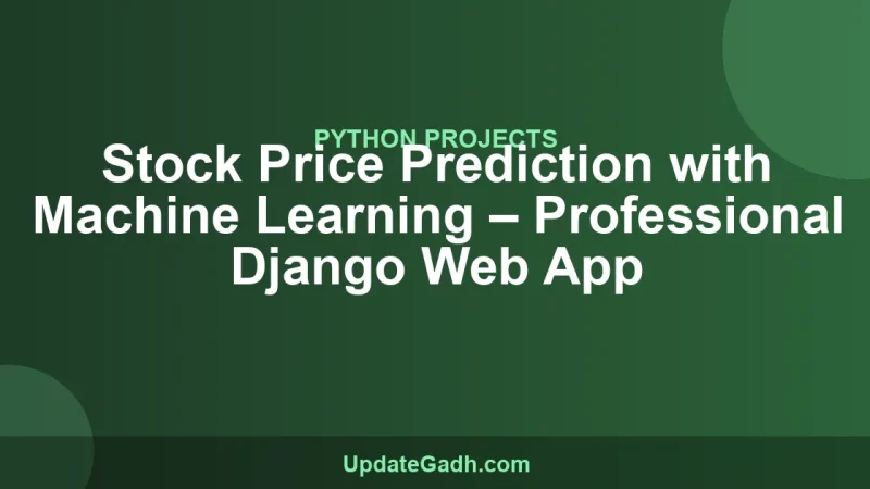 Stock Price Prediction with Machine Learning – Professional Django Web App