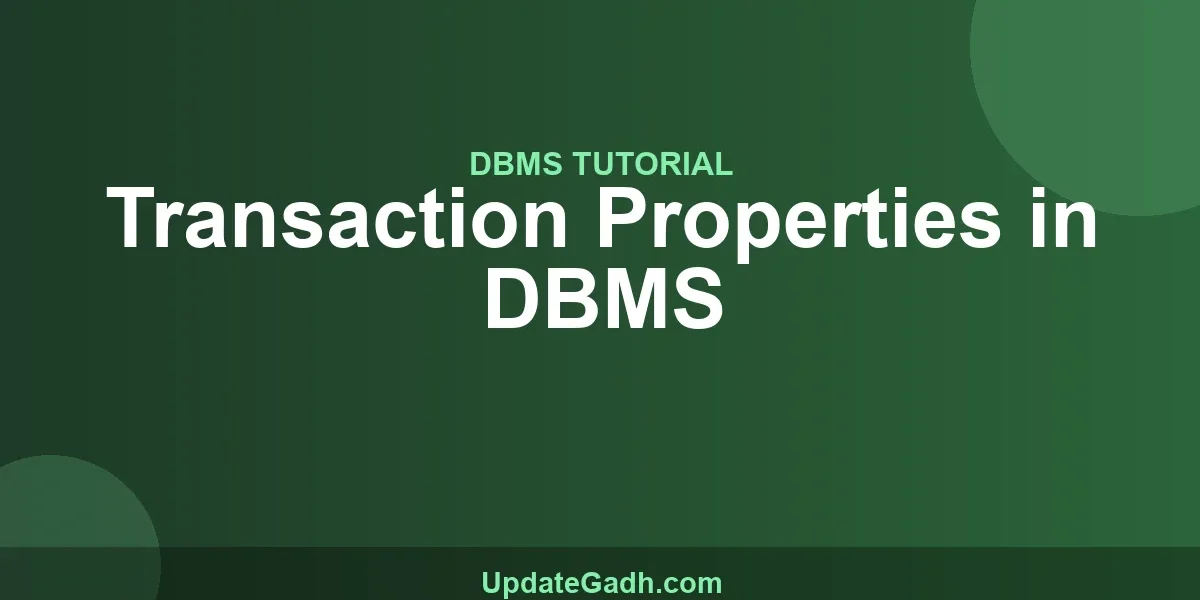 Transaction Properties in DBMS