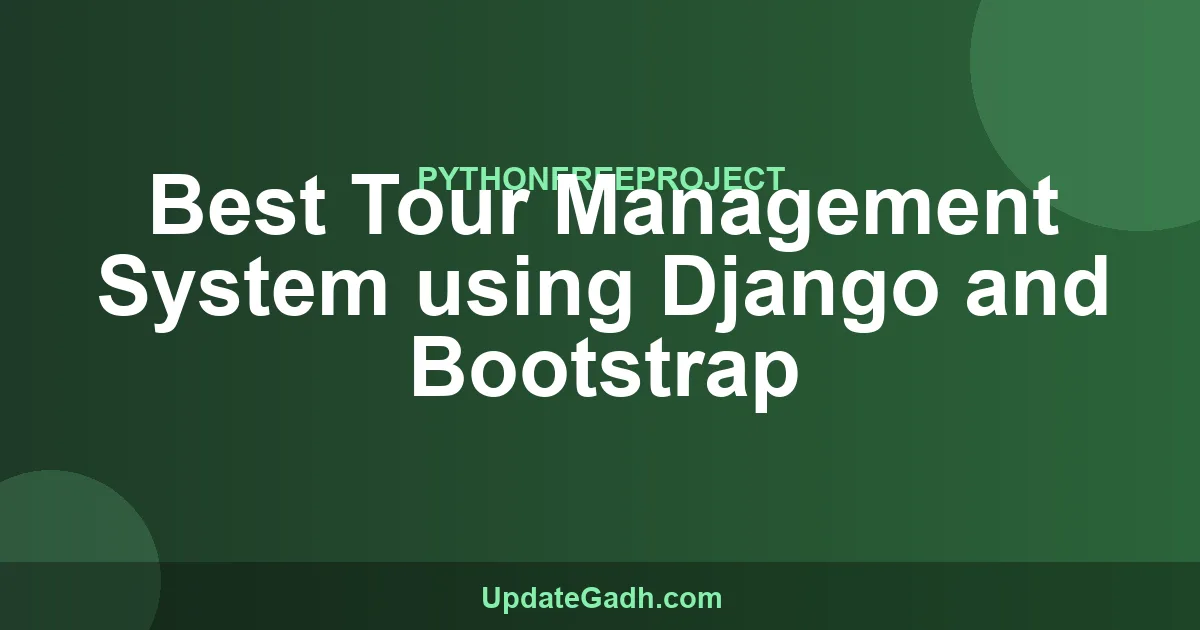 Tour Management System Django Bootstrap - Free Download