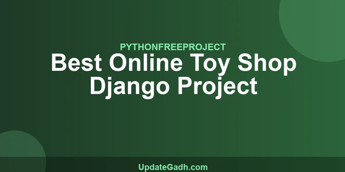 Best Online Toy Shop Django Project