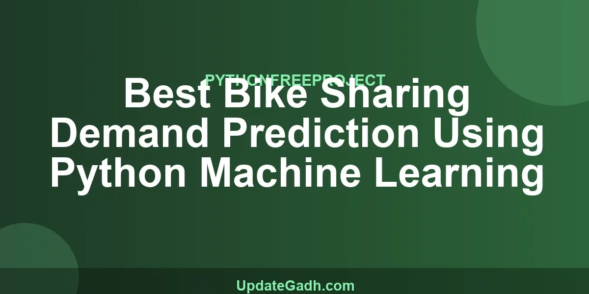 Best Bike Sharing Demand Prediction Using Python Machine Learning
