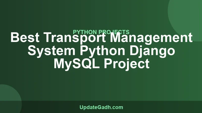 Best Transport Management System Python Django MySQL Project