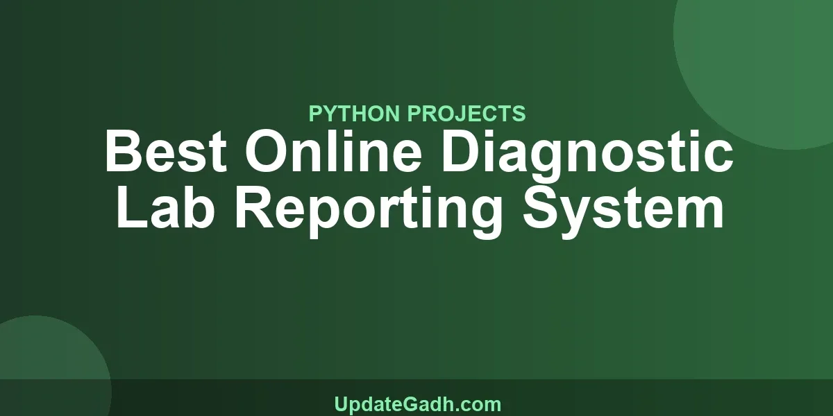 Best Online Diagnostic Lab Reporting System