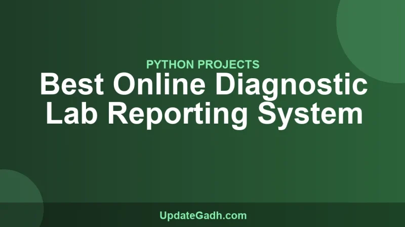 Best Online Diagnostic Lab Reporting System