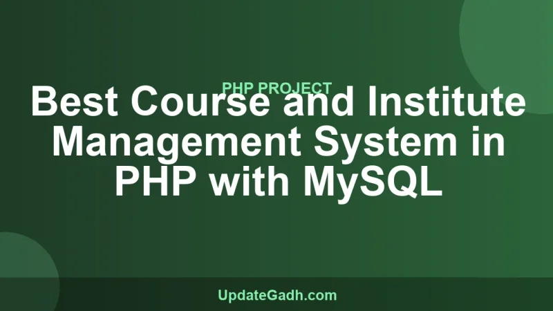 Best Course and Institute Management System in PHP with MySQL