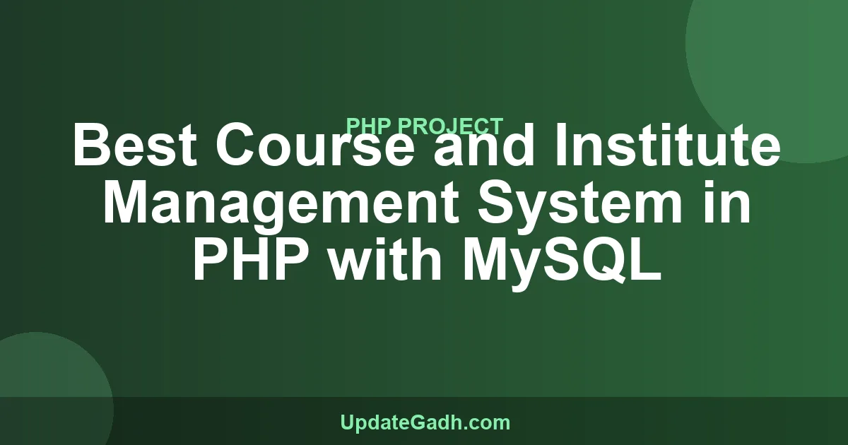 Best Institute Management System PHP MySQL Project