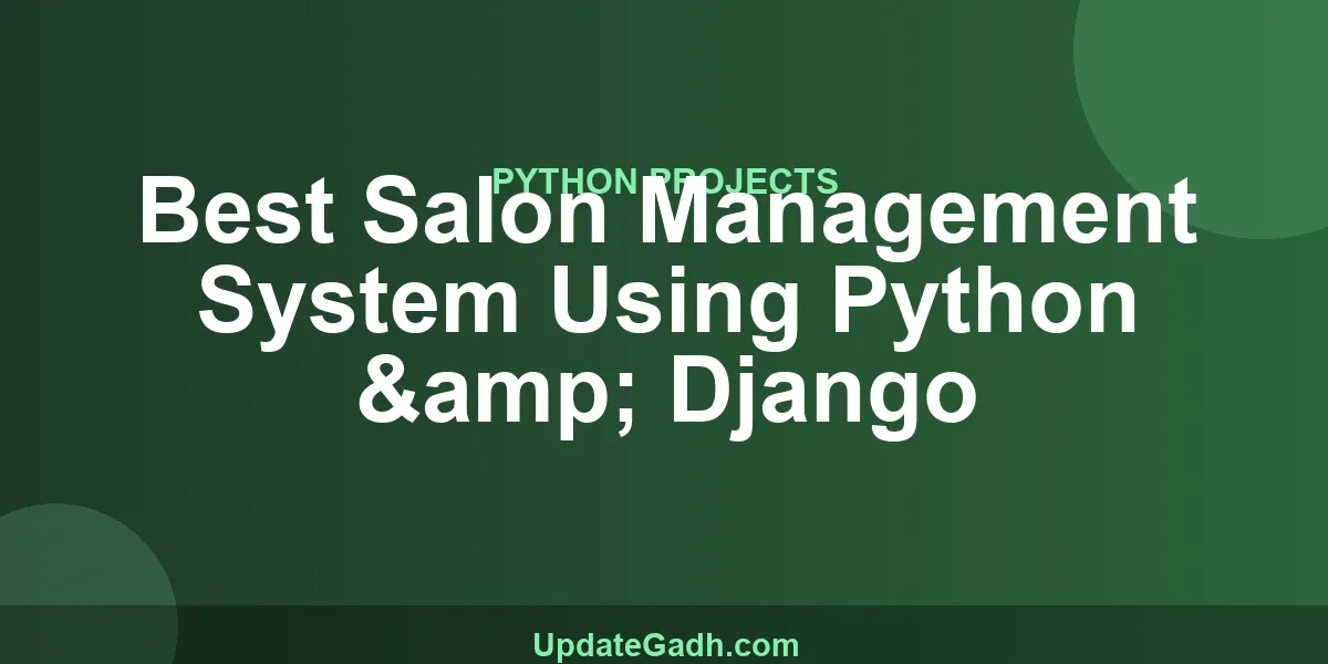 Best Salon Management System Using Python & Django