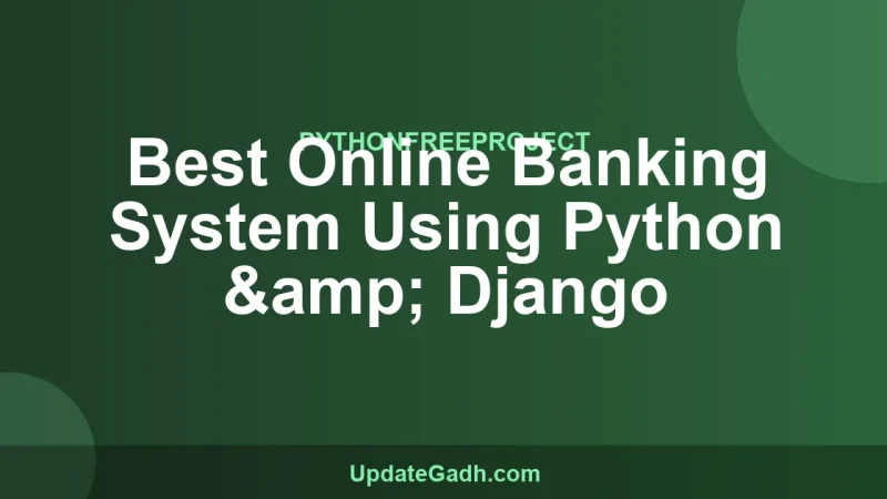 Best Online Banking System Using Python & Django